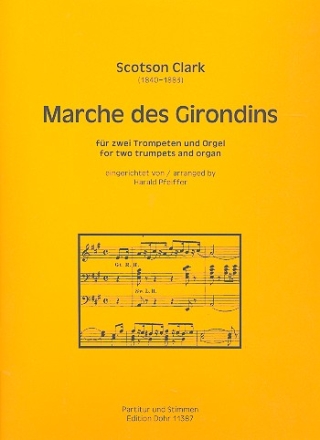 Marche des Girondins fr 2 Trompeten und Orgel Stimmen