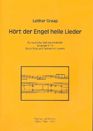 Hrt der Engel helle Lieder fr Blockflte und Tasteninstrument