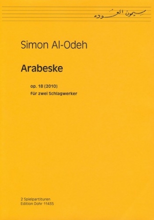 Arabeske op.18 (2010) fr zwei Schlagwerker op. 18 (2010) Spielpartituren