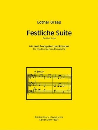 Festliche Suite fr 2 Trompeten und Posaune Spielpartitur