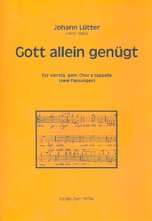 Gott allein gengt (2 Fassungen) fr gem Chor a cappella Partitur