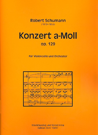 Konzert a-Moll op.129 fr Violoncello und Orchester  Ausgabe fr Violoncello und Klavier