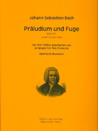 Prludium und Fuge g-Moll BWV867 fr 5 Flten Partitur und Stimmen