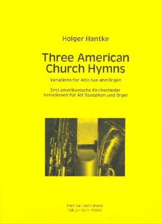 3 American Church Hymns fr Alt-Saxophon und Orgel Partitur und Stimme