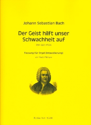 Der Geist hilft unser Schwachheit auf BWV226 fr Orgel