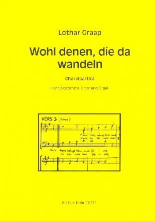 Wohl denen die da wandeln fr Gesang, gem Chor und Orgel Partitur