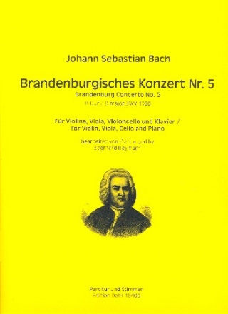 Brandenburgisches Konzert D-Dur Nr.5 BWV1050 fr Violine, Viola, Violoncello und Klavier Partitur und Stimmen