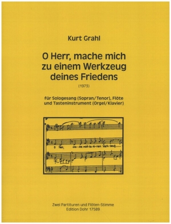 O Herr, mache mich zu einem Werkzeug deines Friedens fr Sologesang (Sopran/Tenor), Flte und Tasteninstrument (Orgel/Klav) 2 Partituren und Flten-Stimme