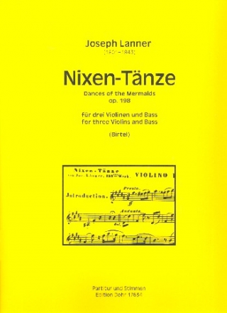 Nixen-Tnze op.198 fr 3 Violinen und Violoncello (Kontrabass ad lib) Partitur und Stimmen