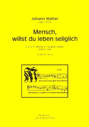 Mensch willst du leben seliglich fr gem Chor a cappella Partitur