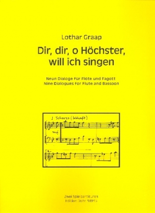 Dir dir o Hchster will ich singen fr Flte und Fagott 2 Spielpartituren