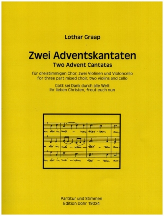 2 Adventskantaten fr dreistimmigen Chor (SAM), 2 Violinen und Violoncello Partitur und Stimmen