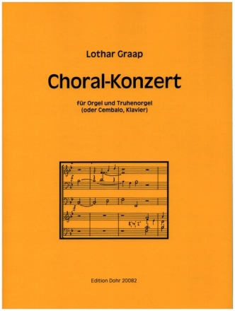 Choral-Konzert fr Orgel und Truhenorgel (Cembalo, Klavier) 2 Spielpartituren