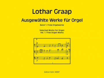 Ausgewhlte Werke Band1: Freie Orgelwerke fr Orgel