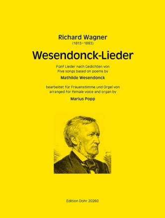 Wesendonck-Lieder fr Frauenstimme und Orgel