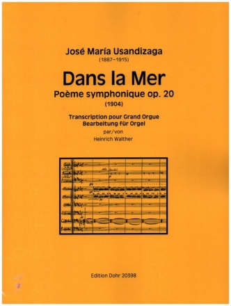 Dans la Mer op.20 - Pome symphonique fr Orgel