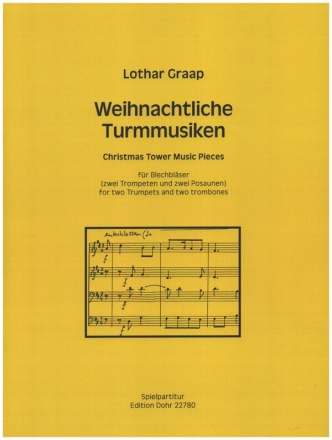 Weihnachtliche Turmmusiken fr 2 Trompeten und 2 Posaunen Partitur