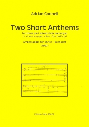 2 short Anthems fr gem Chor (SAM) und Orgel Partitur