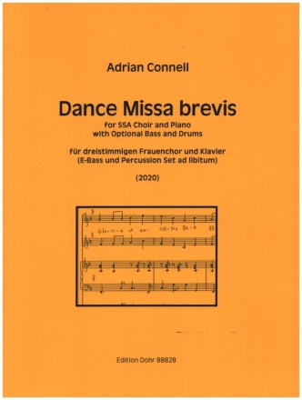 Dance Missa brevis fr Frauenchor (SSA) und Klavier (E-Bass und Percussion ad lib) Partitur