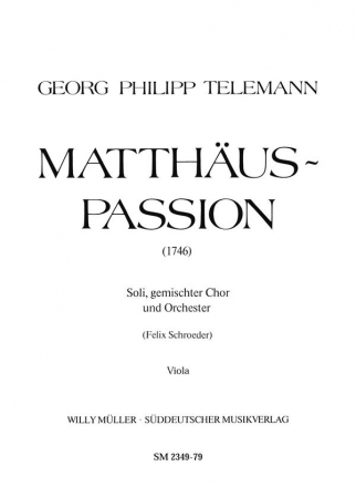 Matthus-Passion (1746) fr Soli, gem Chor und Orchester Viola