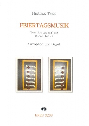 Feiertagsmusik fr Sopransaxophon (Altsaxophon) und Orgel