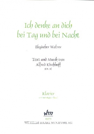 Ich denke an dich bei Tag und bei Nacht op.16 fr Klavier (mit Text)