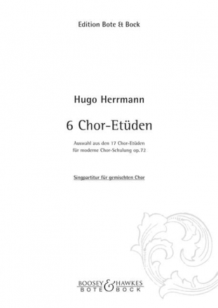 Sechs Chor-Etden op. 72 gemischter Chor Chorpartitur