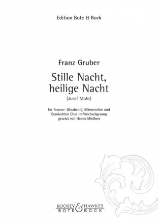 M-2025-0156-6  Franz Xaver Gruber, Stille Nacht, heilige Nacht fr Frauenchor, Mnnerchor und gem Chor im Wechselgesang Chorpartitur