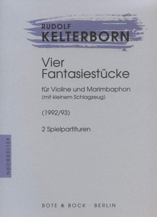 Vier Fantasiestcke Violine und Marimbaphon (mit kleinem Schlagzeug) Spielpartitur 2 Exemplare