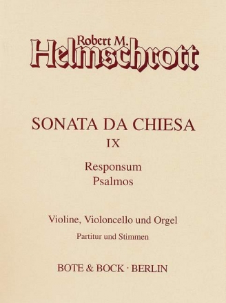 Helmschrott, Robert M. Sonata da chiesa IX Violine, Violoncello und Orgel Partitur und Stimmen