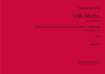 Stille. Macht. fr Bass/Altflte, 2 Grobassflten, Subbassflte und Zuspiel-CD