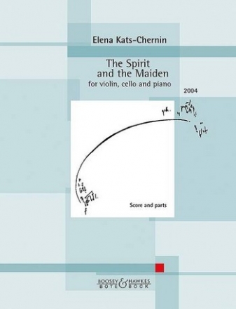 BB3371 E. Kats-Chernin, The Spirit and the Maiden fr Violine, Cello und Klavier Partitur und Stimmen