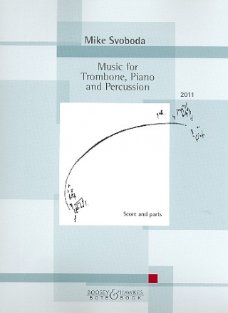 Music for Trombone, Piano and Percussion Partitur und Stimmen