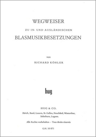 Khler, Richard Wegweiser zur Blasmusikbesetzung Buch br.