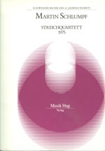 Schlumpf, Martin Quartett 1975 2 Violinen, Viola, Violoncello Partitur