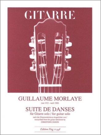 Morlaye, Guillaume Suite de Danses Gitarre