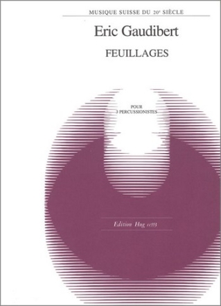 Gaudibert, Eric Feuillages Schlagzeug