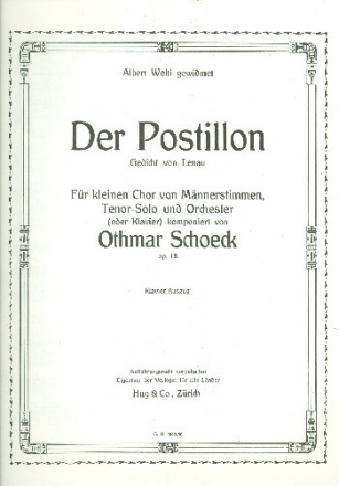 Der Postillon op.18 fr Tenor, Mnnerchor und Orchester Klavierauszug