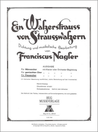 Nagler, Franciscus Walzerstrauss Frauenchor und Orchester