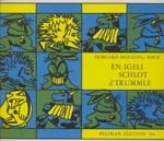 Irmgard Benzing-Vogt Es Igeli schloht Trummle Gesang und Schlagzeug