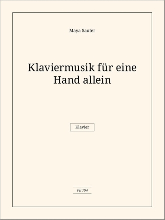 Maya Sauter Klaviermusik fr eine Hand Klavier 1ms