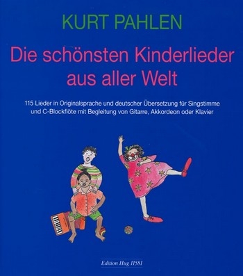 Die schnsten Kinderlieder 115 Lieder in  Originalsprache und dt. bersetzung mit Begleitung