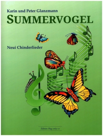 Summervogel - Neui Chinderlieder (+CD) fr Gesang und Gitarre