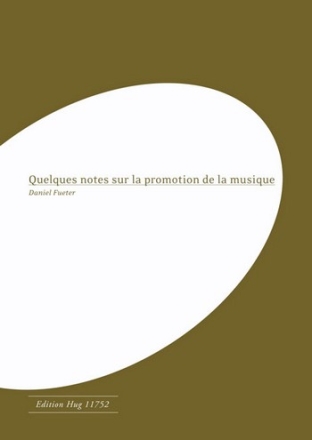 Fueter, Daniel Quelques notes sur la promotion de la musique Buch