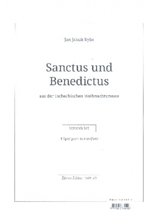 Sanctus und Benedictus fr gem Chor und Streichorchester 4 Spielpartituren