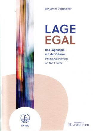 Lage-Egal - Das Lagenspiel auf der Gitarre fr Gitarre