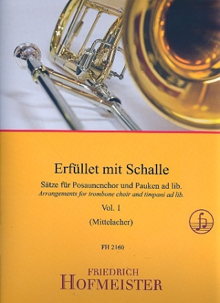 Erfllet mit Schalle Band 1 fr Posaunenchor (Pauken ad lib) Spielpartitur und Paukenstimme