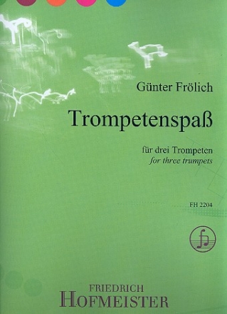 Trompetenspa fr 3 Trompeten Partitur und Stimmen