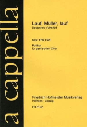 Lauf Mller lauf  fr gem Chor a cappella Partitur