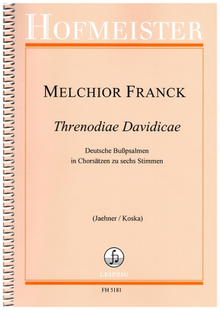 Melchior. Franck, Threnodiae Davidicae fr 6-stimmigen,  gemischten Chor